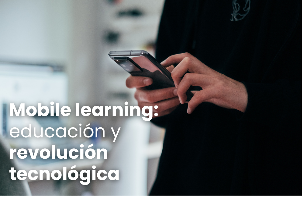 Mobile learning: educación del futuro y revolución tecnológica